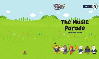 (Level2-4) The Music Parade : Student  Book